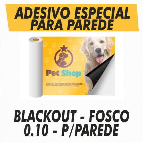 Adesivo Especial para Parede 0.10 sem Acabamento (BLACKOUT FOSCO) 