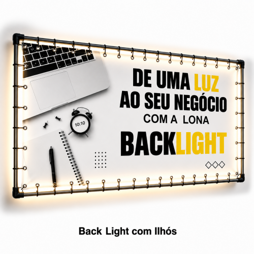 BackLight com Ilhós